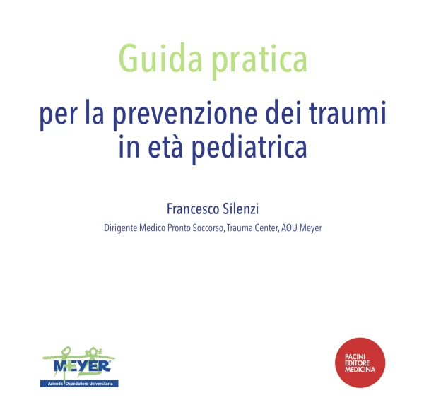 Guida pratica per la prevenzione dei traumi in età pediatrica