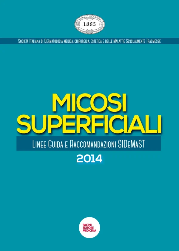 Micosi superficiali: Linee guida SIDeMaST 2014