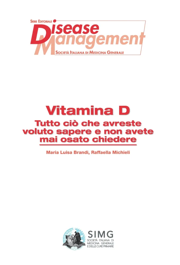 Vitamina D. Tutto ciò che avreste sempre voluto sapere e non avete mai osato chiedere